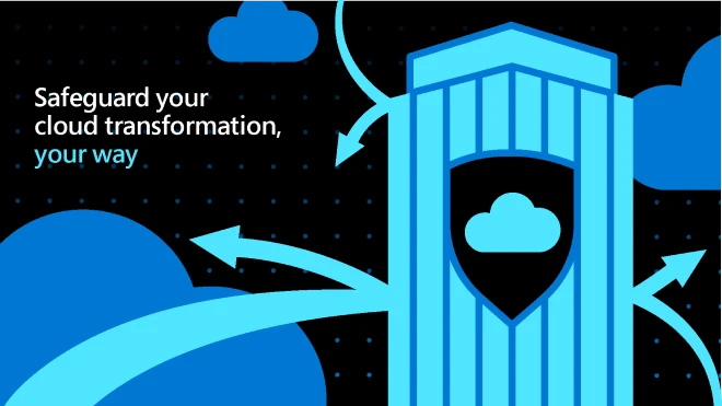 Illustration highlighting cloud security with the text "Safeguard your cloud transformation, your way" alongside a large blue shield bearing a cloud icon, surrounded by arrows and cloud graphics.